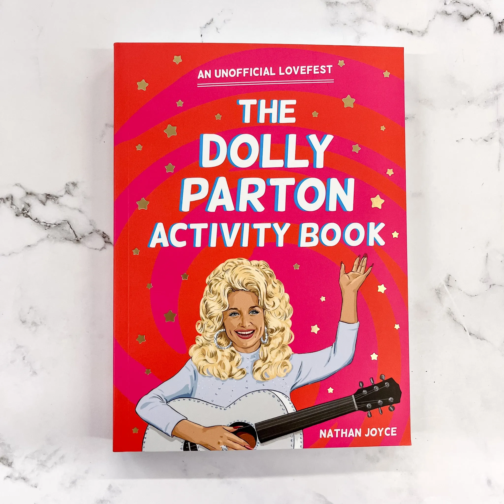 The Dolly Parton Activity Book- An Unofficial Lovefest